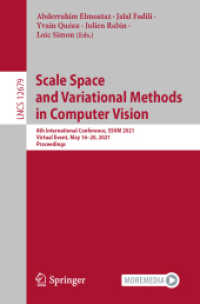Scale Space and Variational Methods in Computer Vision : 8th International Conference, SSVM 2021, Virtual Event, May 16-20, 2021, Proceedings (Image Processing, Computer Vision, Pattern Recognition, and Graphics)