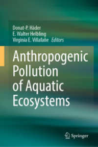 Anthropogenic Pollution of Aquatic Ecosystems （1st ed. 2021. 2021. xiii, 426 S. XIII, 426 p. 71 illus., 58 illus. in）