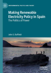 Making Renewable Electricity Policy in Spain : The Politics of Power (Environmental Politics and Theory) （2021）