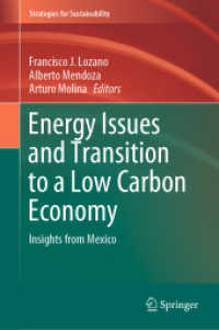 Energy Issues and Transition to a Low Carbon Economy : Insights from Mexico (Strategies for Sustainability) （2022）