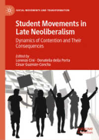 Student Movements in Late Neoliberalism : Dynamics of Contention and Their Consequences (Social Movements and Transformation)