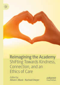 Reimagining the Academy : ShiFting Towards Kindness, Connection, and an Ethics of Care （2021）