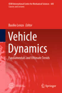 Vehicle Dynamics : Fundamentals and Ultimate Trends (Cism International Centre for Mechanical Sciences)