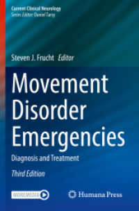 Movement Disorder Emergencies : Diagnosis and Treatment (Current Clinical Neurology) （3RD）