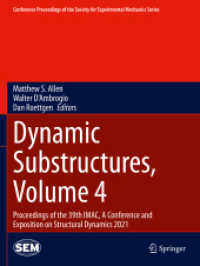 Dynamic Substructures, Volume 4 : Proceedings of the 39th IMAC, a Conference and Exposition on Structural Dynamics 2021 (Conference Proceedings of the Society for Experimental Mechanics Series)