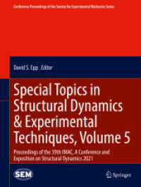 Special Topics in Structural Dynamics & Experimental Techniques, Volume 5 : Proceedings of the 39th IMAC, a Conference and Exposition on Structural Dynamics 2021 (Conference Proceedings of the Society for Experimental Mechanics Series)