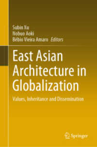 East Asian Architecture in Globalization : Values, Inheritance and Dissemination