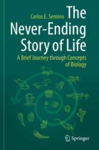 The Never-Ending Story of Life : A Brief Journey through Concepts of Biology （2021）