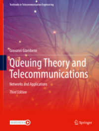 待ち行列理論と遠隔通信（テキスト・第３版）<br>Queuing Theory and Telecommunications : Networks and Applications (Textbooks in Telecommunication Engineering) （3RD）