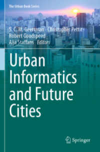 Urban Informatics and Future Cities (The Urban Book Series) （2022. xii, 632 S. XII, 632 p. 223 illus., 181 illus. in color. 235 mm）