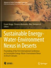 Sustainable Energy-Water-Environment Nexus in Deserts : Proceeding of the First International Conference on Sustainable Energy-Water-Environment Nexus in Desert Climates (Advances in Science, Technology & Innovation)