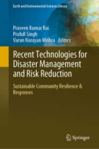 Recent Technologies for Disaster Management and Risk Reduction : Sustainable Community Resilience & Responses (Earth and Environmental Sciences Library)