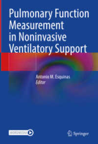 Pulmonary Function Measurement in Noninvasive Ventilatory Support （2021. xxxi, 358 S. XXXI, 358 p. 23 illus., 19 illus. in color. With on）