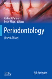 Periodontology (BDJ Clinician's Guides) （4. Aufl. 2022. v, 224 S. V, 224 p. 164 illus., 147 illus. in color. 23）