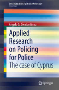 Applied Research on Policing for Police : The case of Cyprus (Springerbriefs in Criminology)