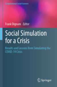COVID-19危機と社会的シミュレーション<br>Social Simulation for a Crisis : Results and Lessons from Simulating the COVID-19 Crisis (Computational Social Sciences)