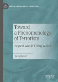 Toward a Phenomenology of Terrorism : Beyond Who is Killing Whom (Critical Criminological Perspectives)