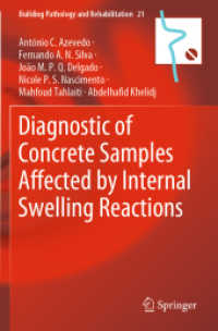 Diagnostic of Concrete Samples Affected by Internal Swelling Reactions (Building Pathology and Rehabilitation) （2021）