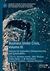 Business under Crisis, Volume III : Avenues for Innovation, Entrepreneurship and Sustainability (Palgrave Studies in Cross-disciplinary Business Research, in Association with Euromed Academy of Business)