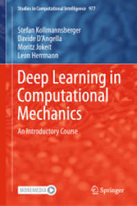 計算力学のための深層学習入門講座（テキスト）<br>Deep Learning in Computational Mechanics : An Introductory Course (Studies in Computational Intelligence)