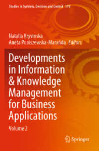 Developments in Information & Knowledge Management for Business Applications : Volume 2 (Studies in Systems, Decision and Control) （2021）