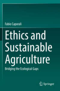 Ethics and Sustainable Agriculture : Bridging the Ecological Gaps （2021）