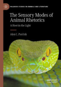 The Sensory Modes of Animal Rhetorics : A Hoot in the Light (Palgrave Studies in Animals and Literature)