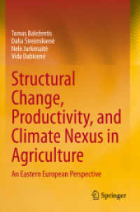Structural Change, Productivity, and Climate Nexus in Agriculture : An Eastern European Perspective （2021）