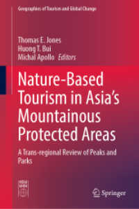 東アジアの山岳自然保護地域におけるツーリズム<br>Nature-Based Tourism in Asia's Mountainous Protected Areas : A Trans-regional Review of Peaks and Parks (Geographies of Tourism and Global Change)