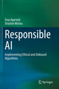 責任の取れるＡＩ：倫理的でバイアスを免れたアルゴリズムの実装<br>Responsible AI : Implementing Ethical and Unbiased Algorithms