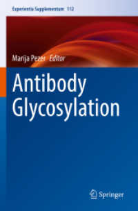 Antibody Glycosylation (Experientia Supplementum) （2021）