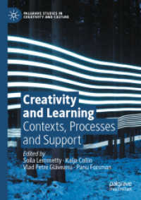 Creativity and Learning : Contexts, Processes and Support (Palgrave Studies in Creativity and Culture)