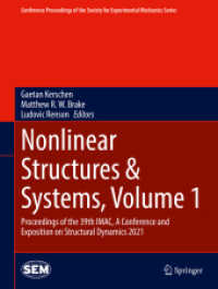Nonlinear Structures & Systems, Volume 1 : Proceedings of the 39th IMAC, a Conference and Exposition on Structural Dynamics 2021 (Conference Proceedings of the Society for Experimental Mechanics Series)