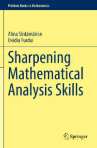 Sharpening Mathematical Analysis Skills (Problem Books in Mathematics)