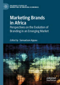Marketing Brands in Africa : Perspectives on the Evolution of Branding in an Emerging Market (Palgrave Studies of Marketing in Emerging Economies)