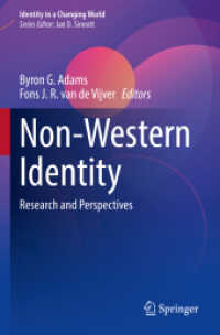 非西洋集団・文脈におけるアイデンティティ<br>Non-Western Identity : Research and Perspectives (Identity in a Changing World)