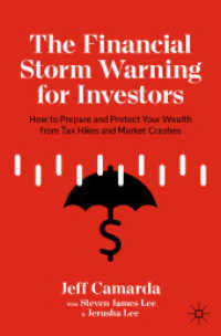 The Financial Storm Warning for Investors : How to Prepare and Protect Your Wealth from Tax Hikes and Market Crashes