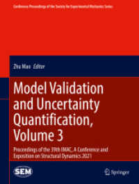 Model Validation and Uncertainty Quantification, Volume 3 : Proceedings of the 39th IMAC, a Conference and Exposition on Structural Dynamics 2021 (Conference Proceedings of the Society for Experimental Mechanics Series)