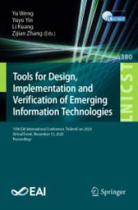 Tools for Design, Implementation and Verification of Emerging Information Technologies : 15th EAI International Conference, TridentCom 2020, Virtual Event, November 13, 2020, Proceedings (Lecture Notes of the Institute for Computer Sciences, Social I