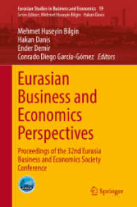 Eurasian Business and Economics Perspectives : Proceedings of the 32nd Eurasia Business and Economics Society Conference (Eurasian Studies in Business and Economics)