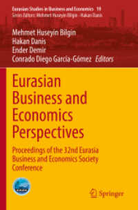 Eurasian Business and Economics Perspectives : Proceedings of the 32nd Eurasia Business and Economics Society Conference (Eurasian Studies in Business and Economics)