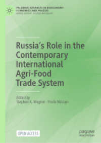 Russia's Role in the Contemporary International Agri-Food Trade System (Palgrave Advances in Bioeconomy: Economics and Policies)