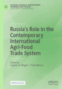 Russia's Role in the Contemporary International Agri-Food Trade System (Palgrave Advances in Bioeconomy: Economics and Policies)