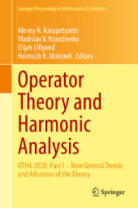 Operator Theory and Harmonic Analysis : OTHA 2020, Part I - New General Trends and Advances of the Theory (Springer Proceedings in Mathematics & Statistics)