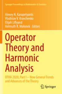 Operator Theory and Harmonic Analysis : OTHA 2020, Part I - New General Trends and Advances of the Theory (Springer Proceedings in Mathematics & Statistics)