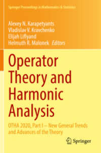 Operator Theory and Harmonic Analysis : OTHA 2020, Part I - New General Trends and Advances of the Theory (Springer Proceedings in Mathematics & Statistics) （2021）