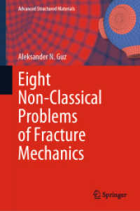Eight Non-Classical Problems of Fracture Mechanics (Advanced Structured Materials)