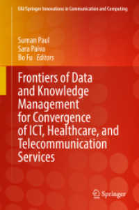 Frontiers of Data and Knowledge Management for Convergence of ICT, Healthcare, and Telecommunication Services (Eai/springer Innovations in Communication and Computing)