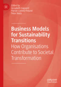 Business Models for Sustainability Transitions : How Organisations Contribute to Societal Transformation （2021）