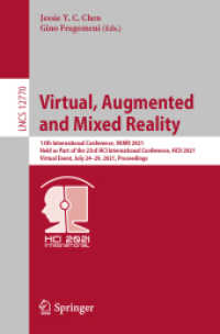 Virtual, Augmented and Mixed Reality : 13th International Conference, VAMR 2021, Held as Part of the 23rd HCI International Conference, HCII 2021, Virtual Event, July 24-29, 2021, Proceedings (Lecture Notes in Computer Science)